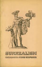 Surealism Exhibition Catalog Cover Contemporary Poetry and Prose, Issue 2, 1936 Editor Roger Roughton Image : Max Ernst