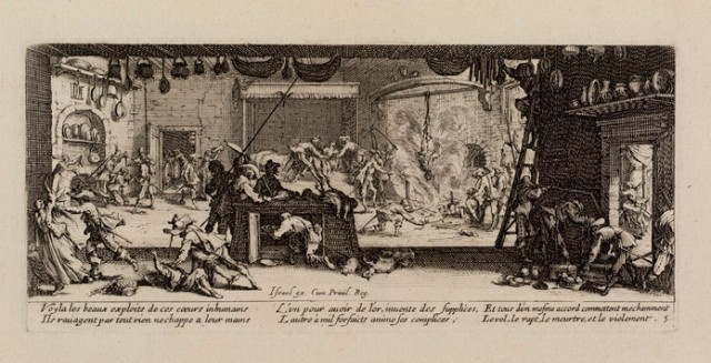 Le Pillage, Les Misères et les Malheurs de la Guerre (Miseries and Misfortunes of War) Jacques Callot, 1633 etching, plate 3 5/16 x 7 3/8 inches from an Isreali edition shown at the RISD Museum 